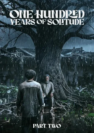 百年孤独 第二季 Cien años de soledad Season 2